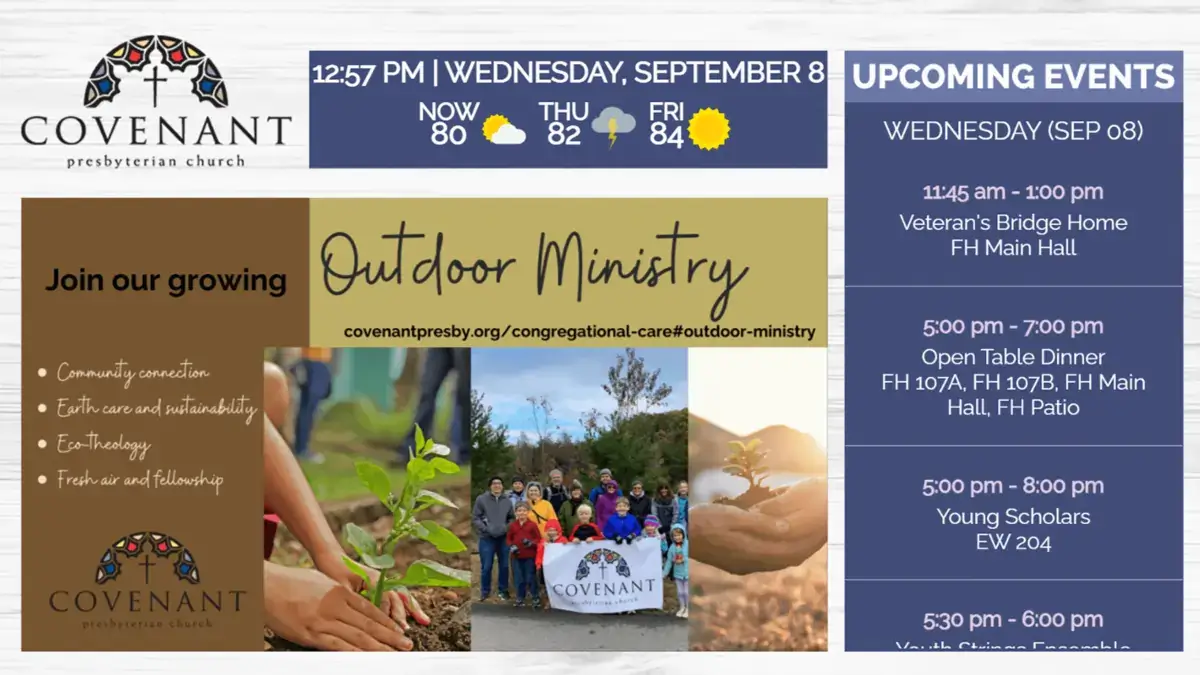 Covenant Presbyterian Church upcoming events, outdoor ministry announcement, and 3-day weather forecast digital signage from Reach Media Network